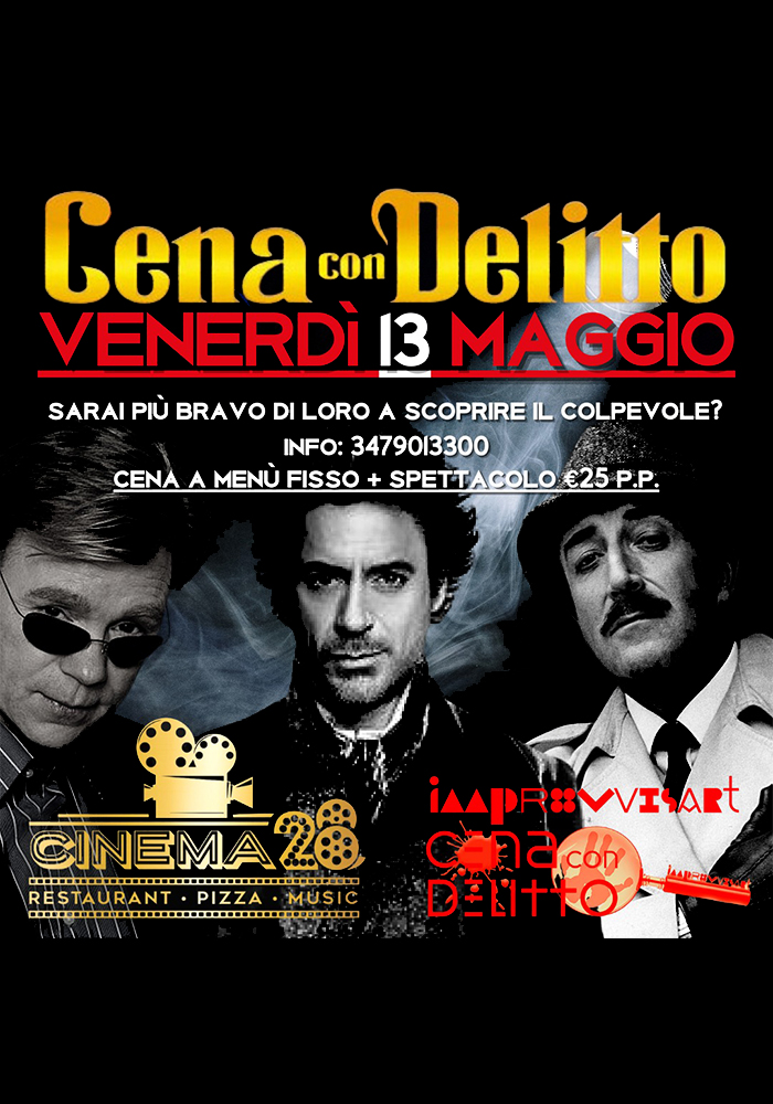 Cena con Delitto "Il gioco delle coppie" venerdì 13 maggio al Cinema 28 a Castrì di Lecce