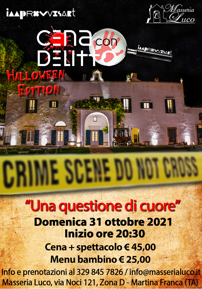 Cena con Delitto "Una questione di cuore - Halloween Edition" il 31 ottobre presso Masseria Luco a Martina Franca